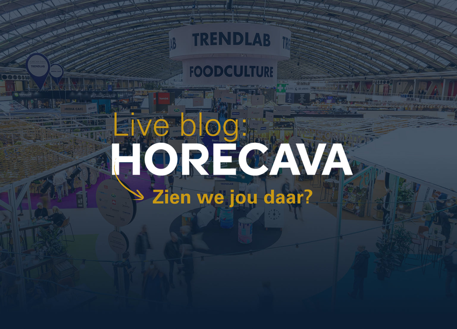 Live blog: We nemen je mee tijdens de Horecava!